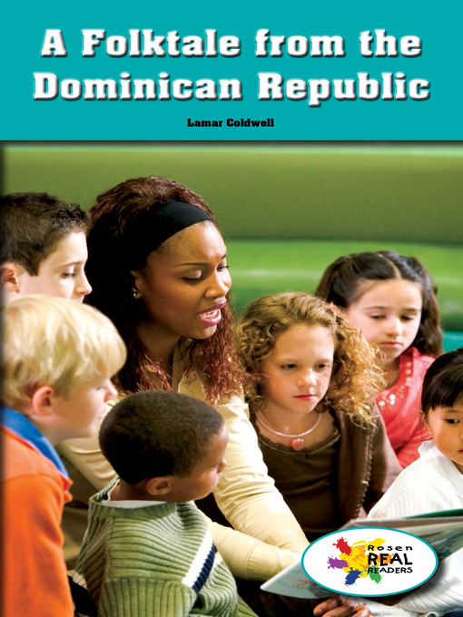 Title details for A Folktale from the Dominican Republic by Lamar Coldwell - Available